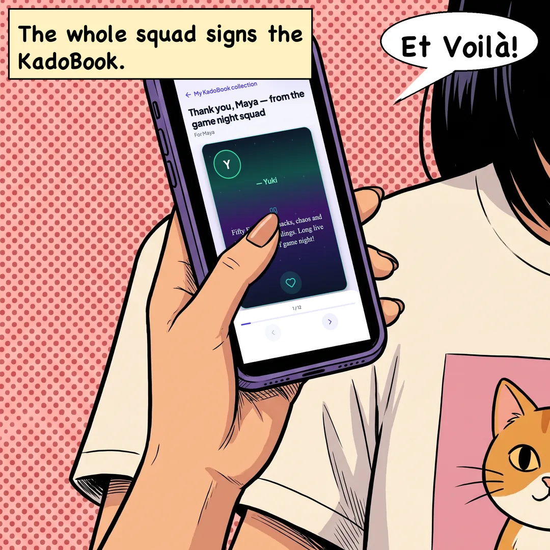 Comic panel 3 of 4. Caption: The whole squad signs the KadoBook. Speech bubble: Et Voilà!